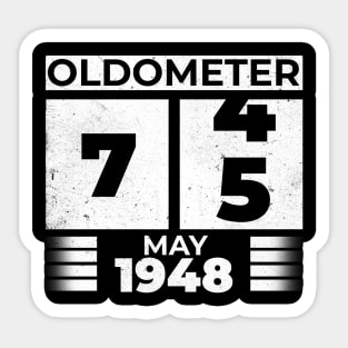 Oldometer 75 Years Old Born In May 1948 Sticker